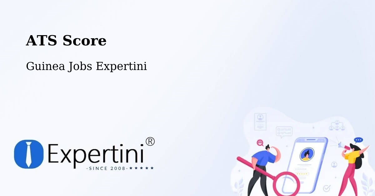 Resume ATS Score & Job Description Match Tool – Conakry - Guinea Jobs Expertini