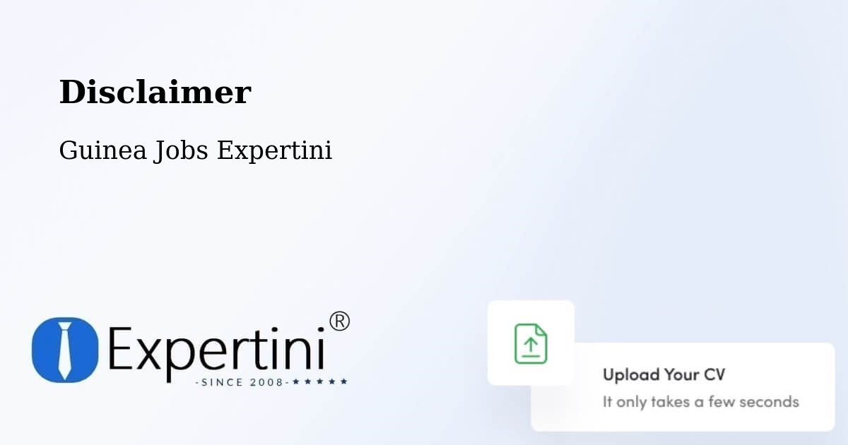 Disclaimer – Conakry - Guinea Jobs Expertini