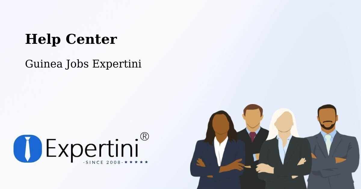 Help Center – Conakry - Guinea Jobs Expertini